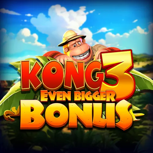 Kong 3 Even Bigger Bonus