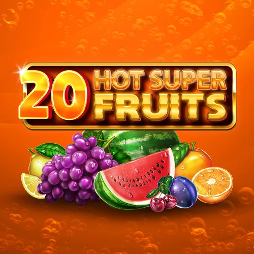 20 Hot Super Fruits