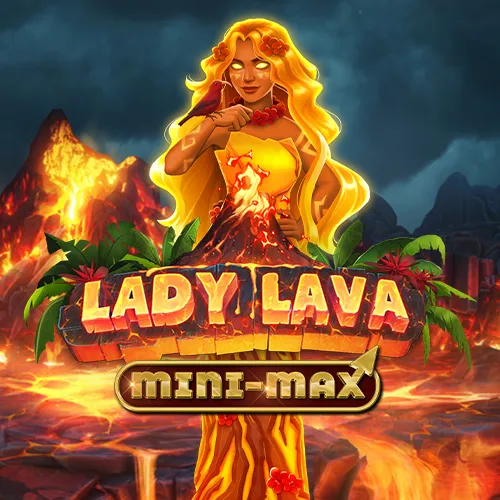 Lady Lava Mini-Max