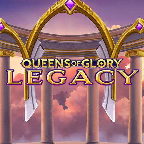 Queens of Glory Legacy