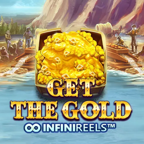 Get the Gold INFINIREELSâ„¢