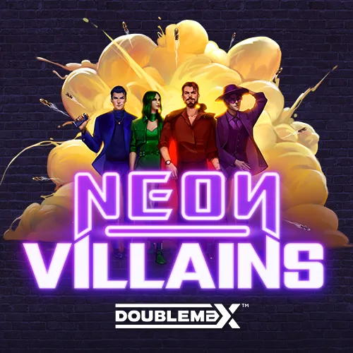 Neon Villains Doublemax